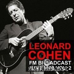 Leonard Cohen - FM Broadcast June 1988 Vol. 2 (2020) FLAC