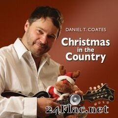 Daniel T. Coates - Christmas in the Country (2020) FLAC