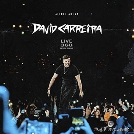 David Carreira - Live 360º Altice Arena (2020) Hi-Res