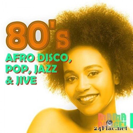 Selwyn Shandel - 80's Afro Disco, Pop, Jazz & Jive (2020) Hi Res