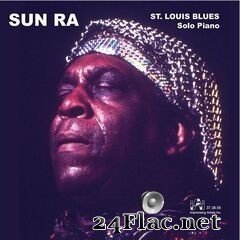 Sun Ra - St. Louis Blues (2020) FLAC