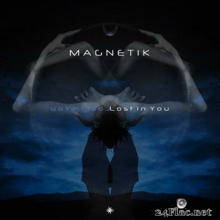 Magnetik - Lost in You (2020) Hi-Res