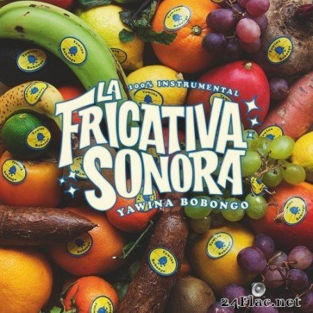 La Fricativa Sonora - Yawina Bobongo (2020) Hi-Res