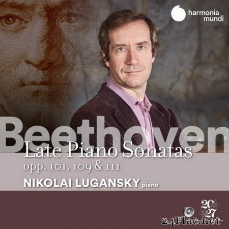 Nikolai Lugansky - Beethoven: Late Piano Sonatas, Opp. 101,109 & 111 (2020) Hi-Res
