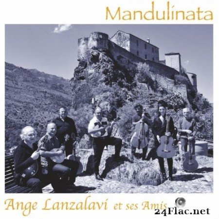 Ange Lanzalavi - Mandulinata (2020) Hi-Res