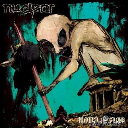 Nuclear - Murder of Crows (2020) FLAC