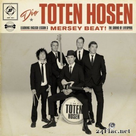 Die Toten Hosen - Learning English Lesson 3: MERSEY BEAT! The Sound of Liverpool (2020) Hi-Res