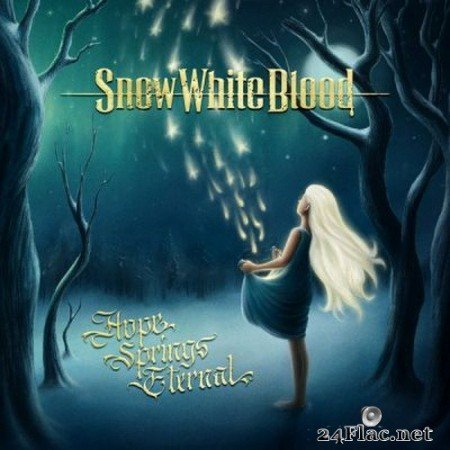 Snow White Blood - Hope Springs Eternal (2020) FLAC