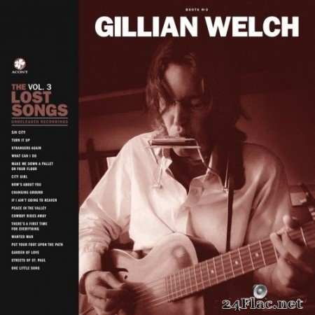 Gillian Welch - Boots No. 2: The Lost Songs, Vol. 3 (2020) Hi-Res