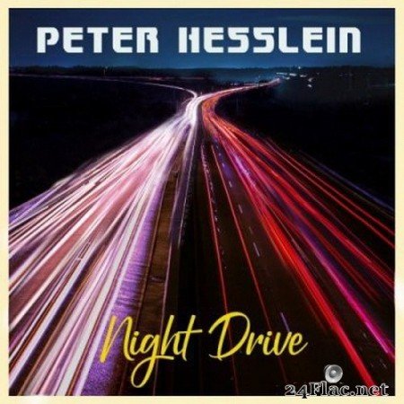Peter Hesslein - Night Drive (2020) FLAC