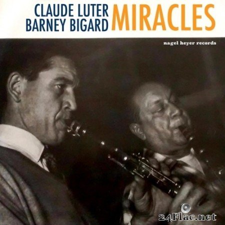 Claude Luter, Barney Bigard - Miracles (2019) Hi-Res
