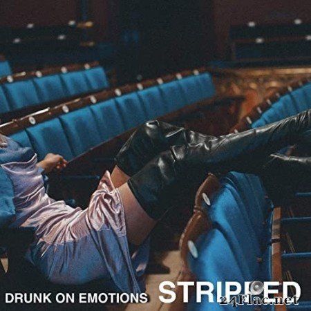 Clara Mae - Drunk On Emotions (Stripped) (2020) Hi-Res