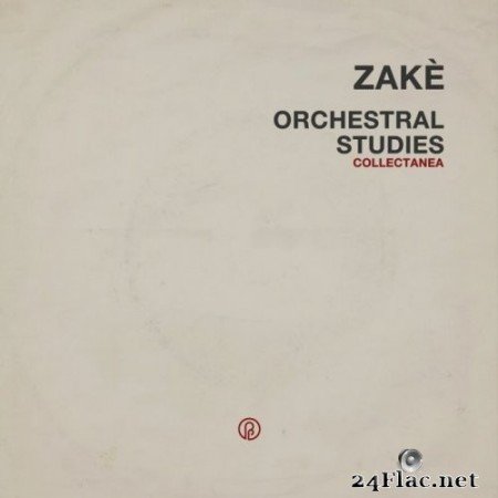 zakè (扎克) - Orchestral Studies Collectanea (2020) Hi-Res
