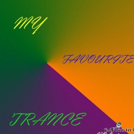 VA - My Favourite Trance Vol.1 (2020) [FLAC (tracks)]