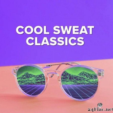 VA - Cool Sweat Classics (2020) [FLAC (tracks)]