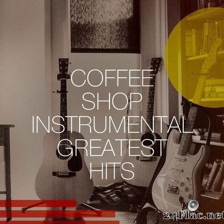 VA - Coffee Shop Instrumental Greatest Hits (2020) [FLAC (tracks)]