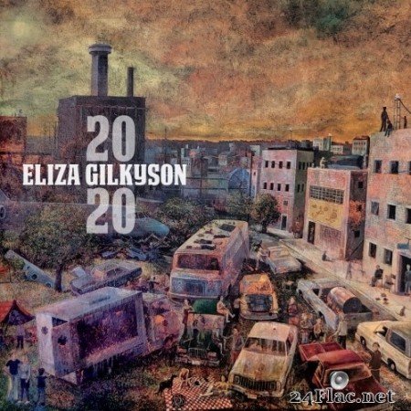 Eliza Gilkyson - 2020 (2020) Hi-Res
