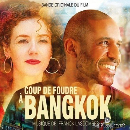 Franck Lascombes - Coup de foudre à Bangkok (Musique originale du film) (2020) Hi-Res