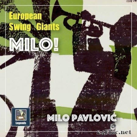 Milo Pavlovic - European Swing Giants: Milo! (2020) Hi-Res