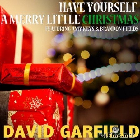 David Garfield - Have Yourself a Merry Little Christmas (2020) Hi-Res