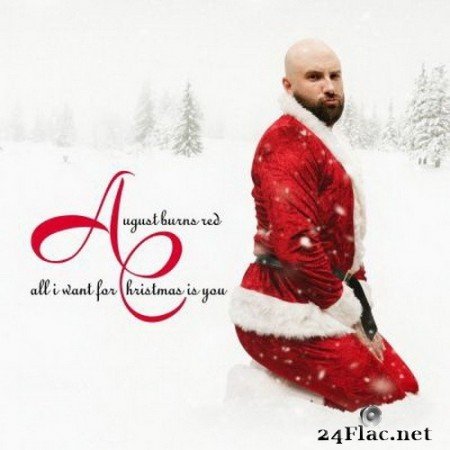 August Burns Red - All I Want For Christmas Is You (2020) FLAC