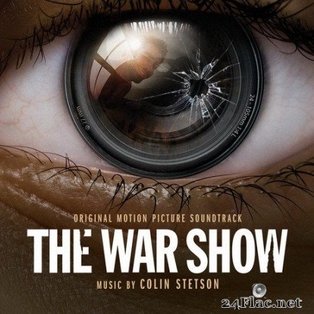 Colin Stetson - The War Show (Original Motion Picture Soundtrack) (2020) Hi-Res