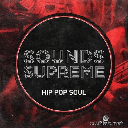 Perfect Time - Sounds Supreme - Hip Pop Soul (2020) Hi-Res