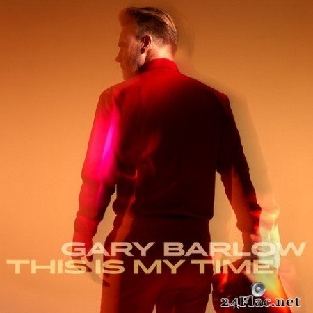 Gary Barlow - This Is My Time (Single) (2020) Hi-Res