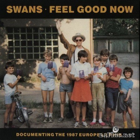 Swans - Feel Good Now (2020) Hi-Res
