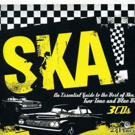 VA - Ska! An Essential Guide To The Best Of Ska (2013) [FLAC (tracks + .cue)]