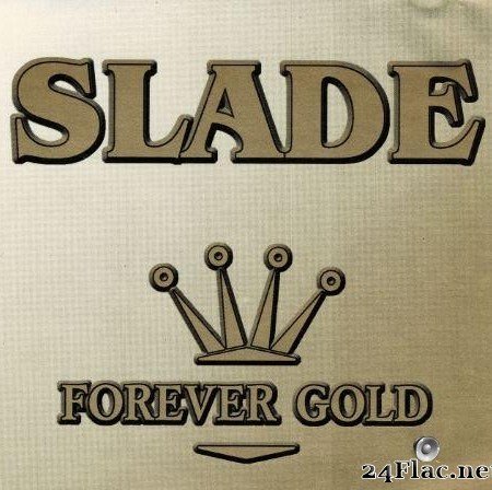 Slade - Forever Gold (1999) [FLAC (tracks + .cue)]