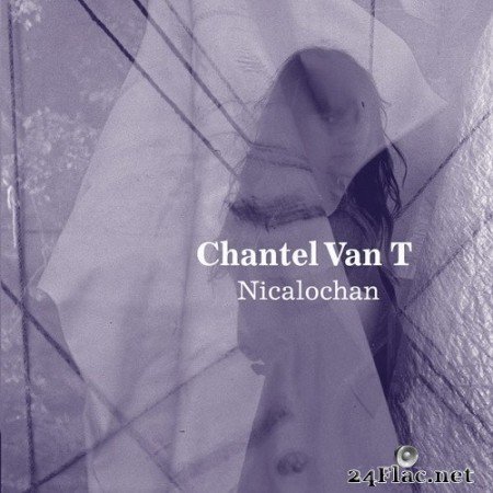 Chantel Van T - Nicalochan (2020) Hi-Res