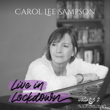 Carol Lee Sampson - Live in Lockdown, Vol. 2 (2020) Hi-Res