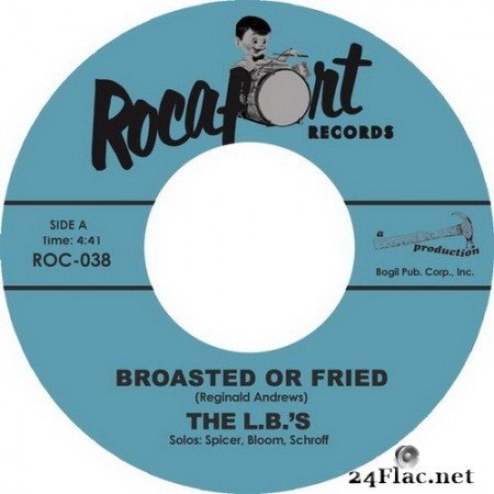 The L.B.’s - Broasted Or Fried / Stop Tryin’ (2020) Hi-Res