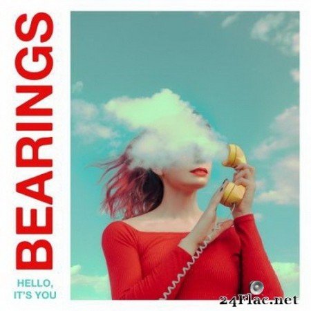 Bearings - Hello, It’s You (2020) FLAC