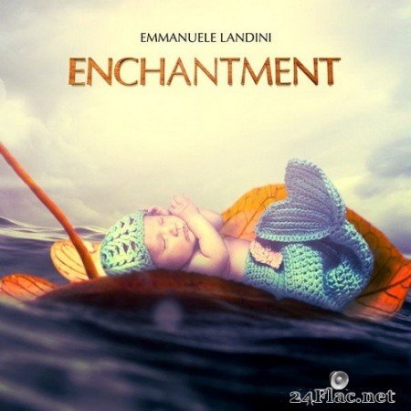 Emmanuele Landini - Enchantment (2020) Hi-Res