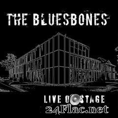 The Bluesbones - Live on Stage (2020) FLAC