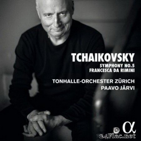 Tonhalle-Orchester Zürich, Paavo Järvi - Tchaikovsky: Symphony No. 5 & Francesca da Rimini (2020) Hi-Res