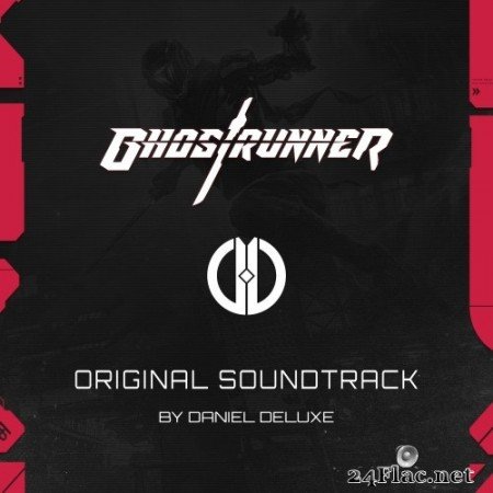 Daniel Deluxe - Ghostrunner (Original Soundtrack) (2020) Hi-Res