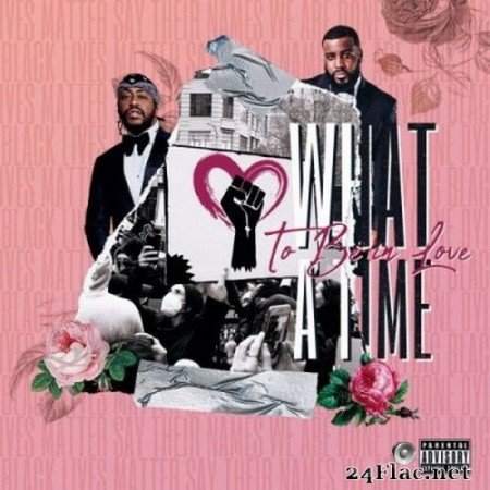 Raheem Devaughn - What A Time To Be In Love (2020) FLAC