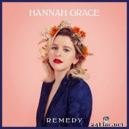 Hannah Grace - Remedy (2020) FLAC