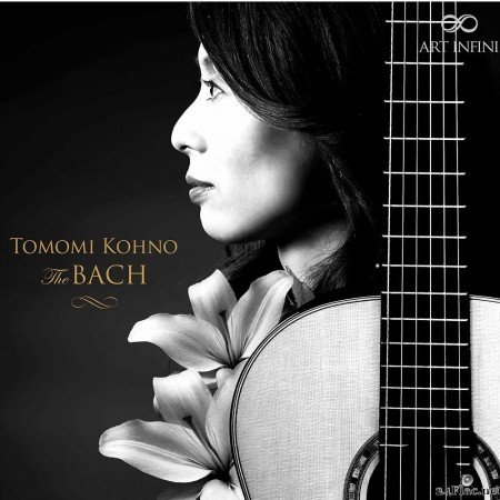 Johann Sebastian Bach - The Bach (Tomomi Kohno) (2020) [FLAC (tracks)]
