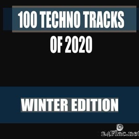 VA - 100 Techno Tracks of 2020. Winter Edition (2020) [FLAC (tracks)]