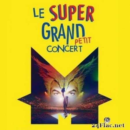 -M- - Le super grand petit concert (2020) Hi-Res + FLAC