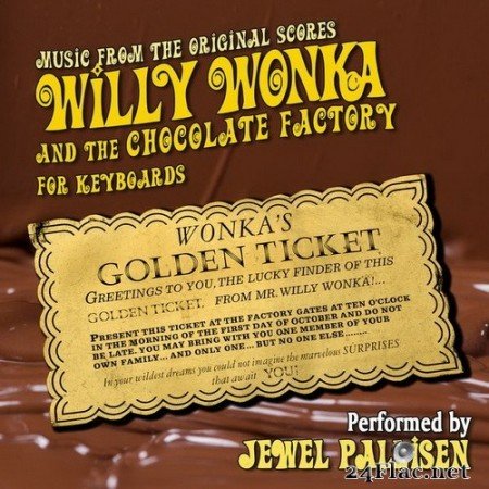 Jewel Pallisen - Willie Wonka And The Chocolate Factory For Keyboards (2020) Hi-Res