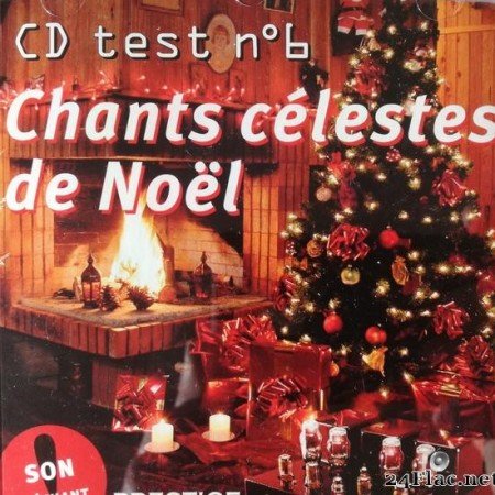 VA - Cd Test n06 Chants celestes de Noel (2006) [FLAC (tracks + .cue)]