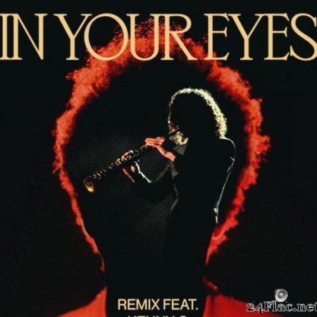 The Weeknd, Kenny G - In Your Eyes (Remix) (2020) [FLAC (tracks)]