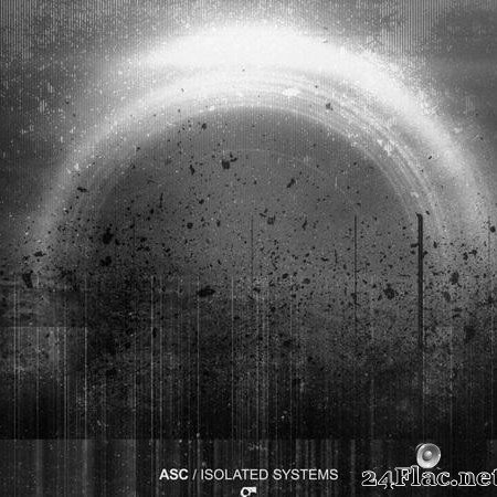 Asc - Isolated Systems (2020) [FLAC (tracks)]