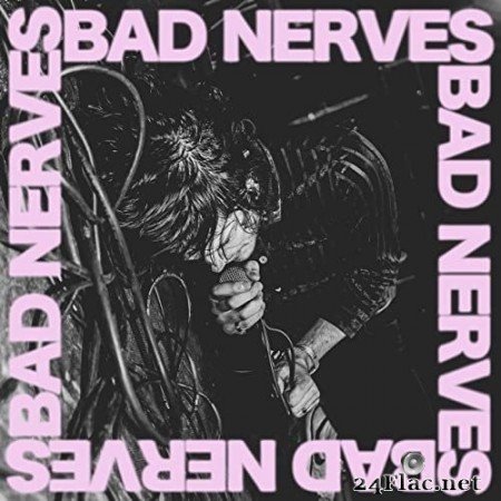 Bad Nerves - Bad Nerves (2020) Hi-Res