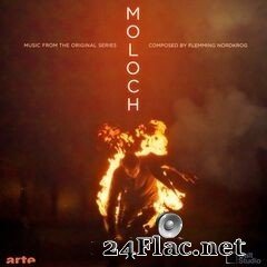Flemming Nordkrog - Moloch (Music from the Original TV Series) (2020) FLAC